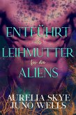 Entführt als Leihmutter für die Aliens (eBook, ePUB)