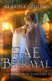 Fae Betrayal (Lost Princess of Starlight, #3) (eBook, ePUB)
