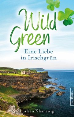 Wild Green (eBook, ePUB) - Kleinewig, Lurleen