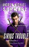 Sirius Trouble (The Thomas Hunter Files: Realm Travelers, #1) (eBook, ePUB)