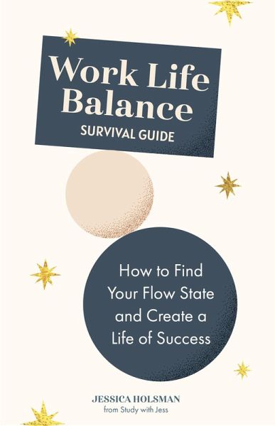 Work Life Balance Survival Guide (eBook, ePUB) Work Life Balance Survival Guide (eBook, ePUB)