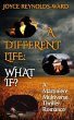 A Different Life--What If? (The... - Bild 1