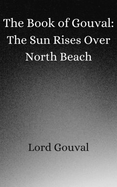 Cover The Book of Gouval: The Sun Rises Over North Beach (The Books of Gouval, #6) (eBook, ePUB)