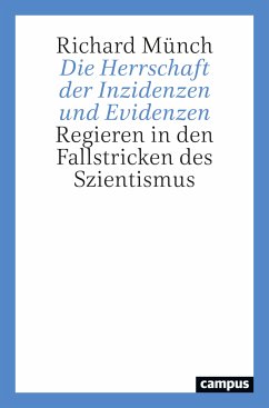 Die Herrschaft der Inzidenzen und Evidenzen (eBook, ePUB) - Münch, Richard