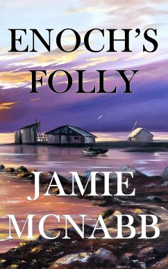 Enoch's Folly (eBook, ePUB) - McNabb, Jamie