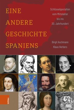 Eine andere Geschichte Spaniens - Aschmann, Birgit;Herbers, Klaus