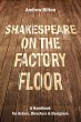 Shakespeare on the Factory Floor... - Bild 1