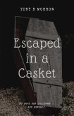 Escaped in a Casket (eBook, ePUB)