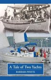 A Tale of Two Yachts (eBook, ePUB)