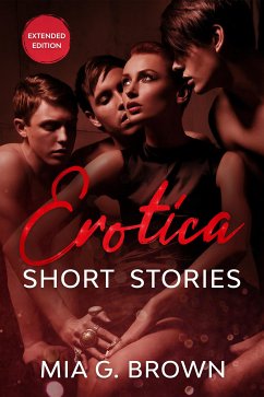 Erotica Short Stories (fixed-layout eBook, ePUB) - G. Brown, Mia