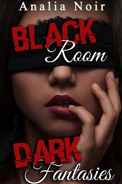 Black Room, Dark Fantasies: ELLE (eBook, ePUB) - Analia, Noir