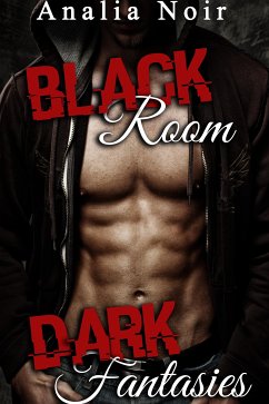 Black Room, Dark Fantasies: LUI (eBook, ePUB) - Analia, Noir