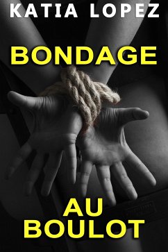Bondage Au Boulot (eBook, ePUB) - Katia, Lopez