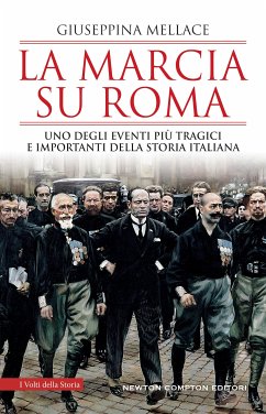 La Marcia su Roma (eBook, ePUB) - Mellace, Giuseppina