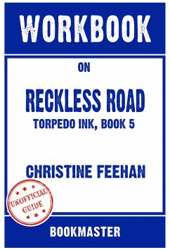 Workbook on Reckless Road: Torpedo Ink, Book 5 by Christine Feehan   Discussions Made Easy (eBook, ePUB) - BookMaster