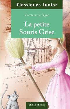 La petite souris grise (eBook, ePUB) - Comtesse de Ségur