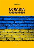 Ucraina Unbroken (eBook, ePUB)