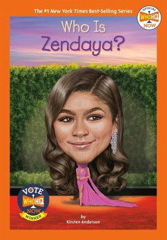 Who Is Zendaya? (eBook, ePUB) - Anderson, Kirsten; Who Hq