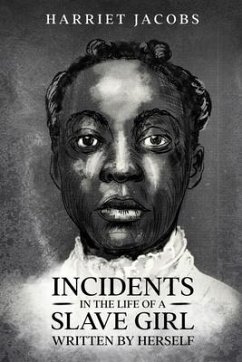 Cover Incidents in the Life of a Slave Girl, Written By Herself (eBook, ePUB)