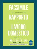 Facsimile per la gestione del rapporto di lavoro domestico - 2022 (eBook, ePUB)