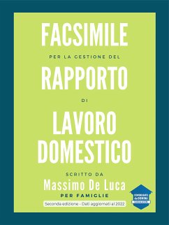 Facsimile per la gestione del rapporto di lavoro domestico - 2022 (fixed-layout eBook, ePUB) - De Luca, Massimo