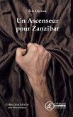Un Ascenseur pour Zanzibar (eBook, ePUB) Un Ascenseur pour Zanzibar (eBook, ePUB)