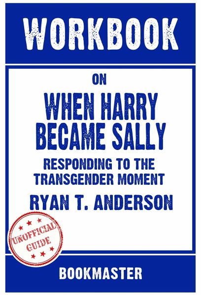 when harry became sally by ryan t anderson