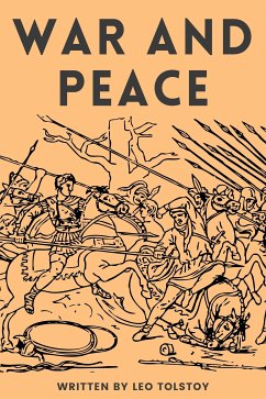 War And Peace (Annotated) (eBook, ePUB) - Leo, Tolstoy