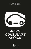 Agent consulaire spécial (fixed-layout eBook, ePUB)