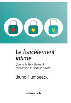 Le harcèlement intime (eBook, ePUB) - Humbeeck, Bruno