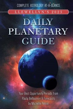 Llewellyn's 2023 Daily Planetary Guide: Complete Astrology At-A-Glance - Publications, Llewellyn