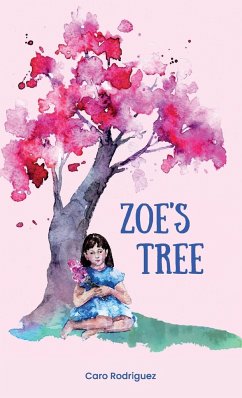 Zoe's Tree - Rodriguez, Caro