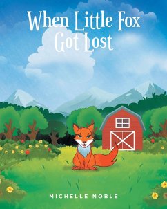 When Little Fox Got Lost - Noble, Michelle