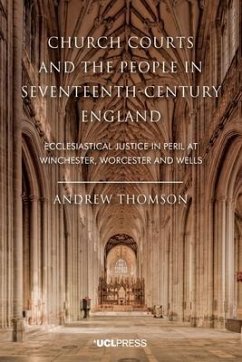 Church Courts and the People in Seventeenth-Century England - Thomson, Andrew