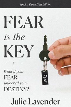 Fear is The Key (eBook, ePUB) - Lavender, Julie
