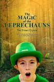 The Magic of the Leprechauns and the Green Crystal