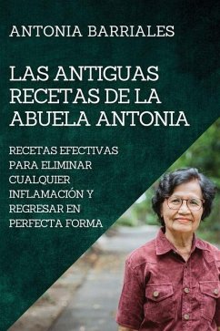 Cover LAS ANTIGUAS RECETAS DE LA ABUELA ANTONIA