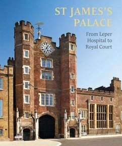 St James's Palace - Thurley, Simon; Bird, Rufus; Turner, Michael