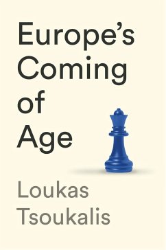 Europe's Coming of Age - Tsoukalis, Loukas