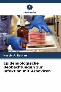 Epidemiologische Beobachtungen zur Infektion mit Arboviren - Rothan, Hussin A.