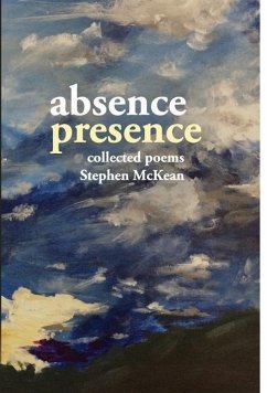 Absence Presence - McKean, Stephen