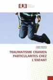 TRAUMATISME CRANIEN PARTICULARITES CHEZ L¿ENFANT