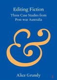 Editing Fiction: Three Case Studies from Post-War Australia
