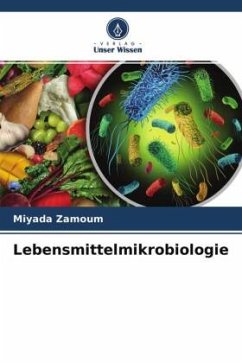 Lebensmittelmikrobiologie - Zamoum, Miyada