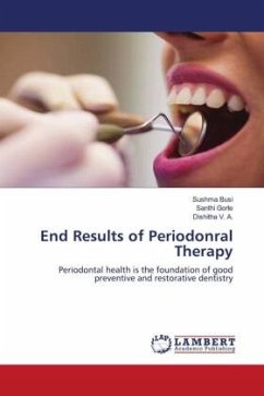 End Results of Periodonral Therapy - BUSI, SUSHMA;Gorle, Santhi;V. A., Dishitha