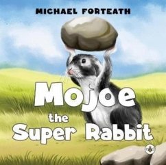 Cover Mojoe the Super Rabbit