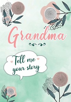Grandma Tell me your Story - Rossi, Erika; Vida, Ô Linda