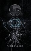 Today Tomorrow Never Today Tomorrow Never