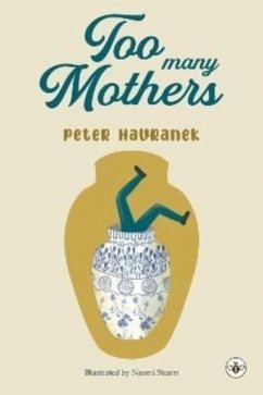 Too Many Mothers - Havranek, Peter