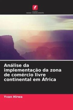 Análise da implementação da zona de comércio livre continental em África - Hirwa, Yvan